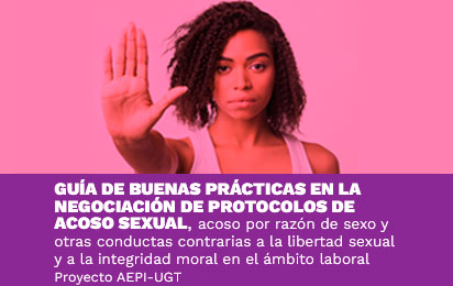 Guía de buenas prácticas en la negociación de protocolos de acoso sexual