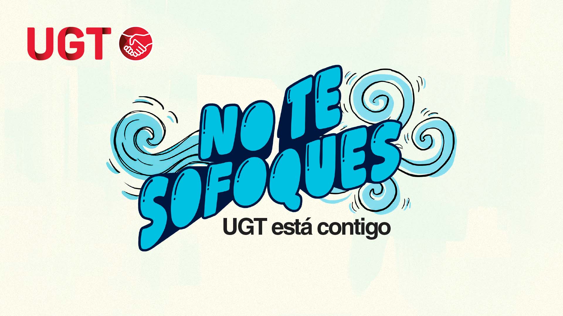 Portada de protocolo 'No Te Sofoques. UGT está contigo'